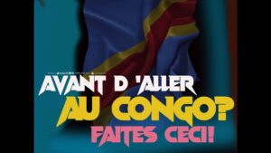 Les 10 meilleurs conseils de voyage pour explorer le Congo en toute sécurité et tranquillité